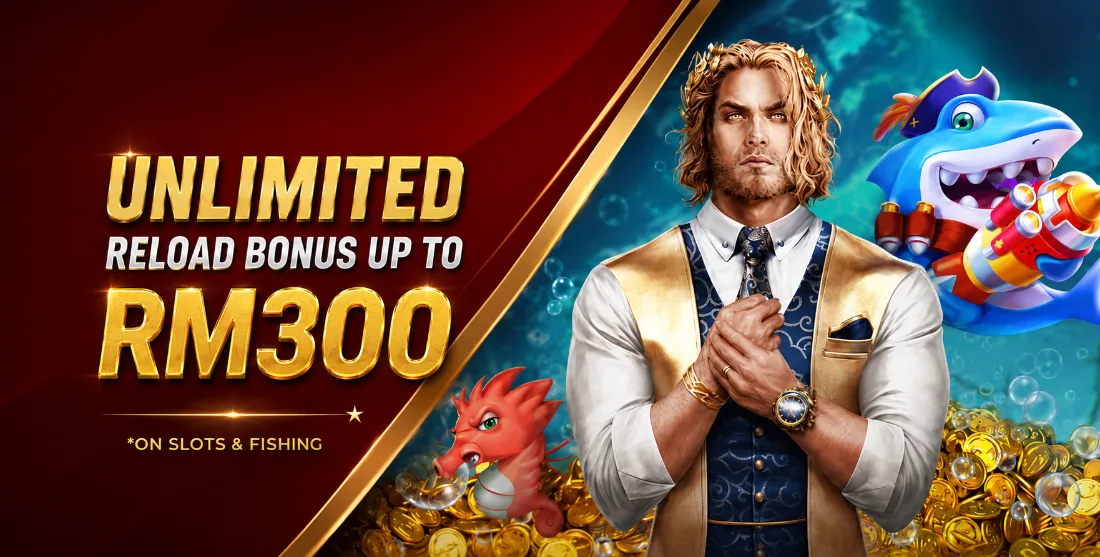 Unlimited Reload Bonus up to RM300